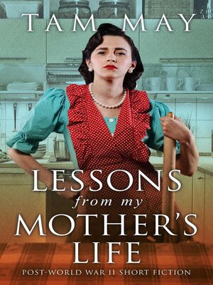 cover image of Lessons From My Mother's Life